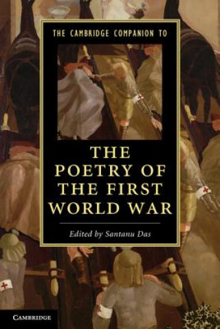 Kniha Cambridge Companion to the Poetry of the First World War Santanu Das