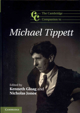 Buch Cambridge Companion to Michael Tippett Kenneth GloagNicholas Jones