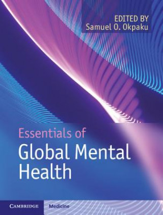 Kniha Essentials of Global Mental Health Samuel O. Okpaku