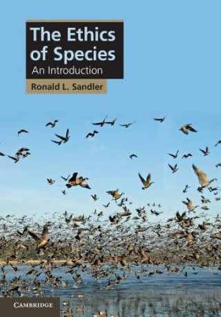 Libro Ethics of Species Ronald L. Sandler