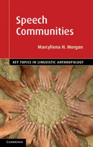 Könyv Speech Communities Marcyliena Morgan