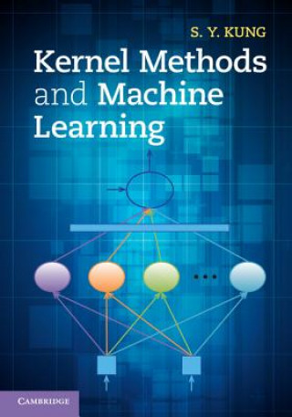 Kniha Kernel Methods and Machine Learning S. Y. Kung