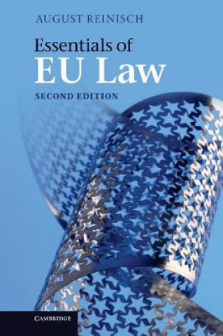 Könyv Essentials of EU Law August Reinisch
