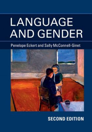 Kniha Language and Gender Penelope EckertSally McConnell-Ginet