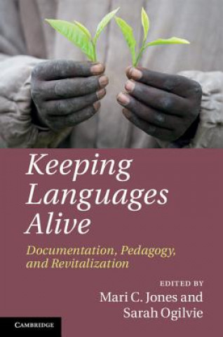 Książka Keeping Languages Alive Mari C. JonesSarah Ogilvie