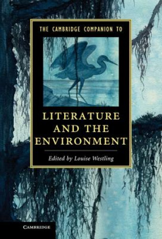 Kniha Cambridge Companion to Literature and the Environment Louise Westling