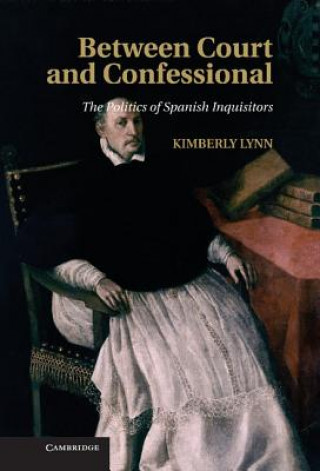 Livre Between Court and Confessional Kimberly Lynn