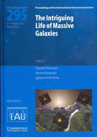 Carte Intriguing Life of Massive Galaxies (IAU S295) Daniel ThomasAnna PasqualiIgnacio Ferreras