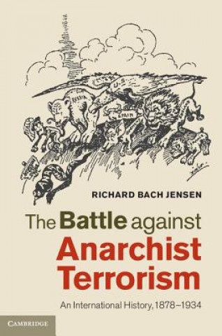 Kniha Battle against Anarchist Terrorism Richard Bach Jensen