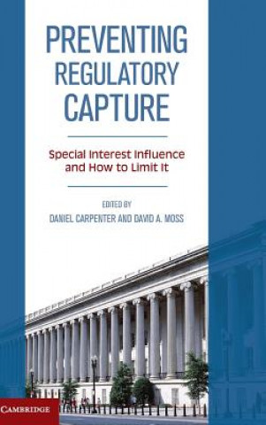 Book Preventing Regulatory Capture Daniel CarpenterDavid A. Moss