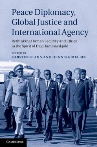 Kniha Peace Diplomacy, Global Justice and International Agency Carsten StahnHenning Melber
