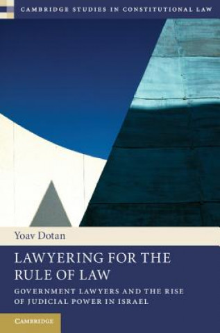 Kniha Lawyering for the Rule of Law Yoav Dotan