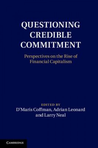 Buch Questioning Credible Commitment DMaris Coffman