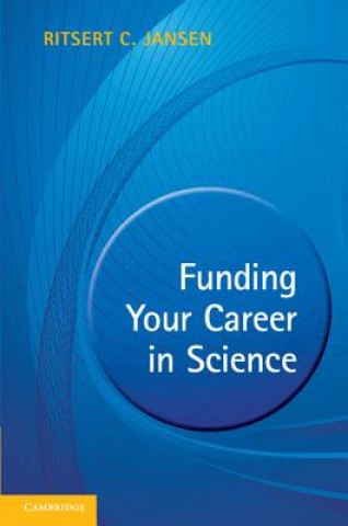 Buch Funding your Career in Science Ritsert C. Jansen