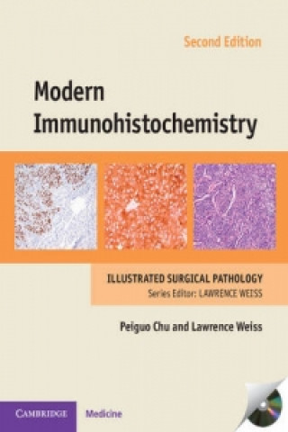 Könyv Modern Immunohistochemistry with DVD-ROM Peiguo ChuLawrence Weiss