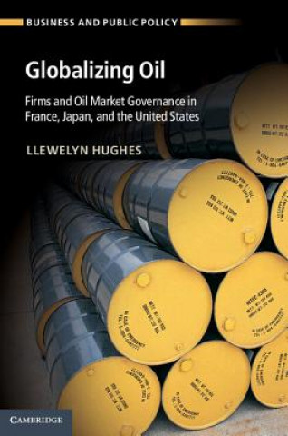 Libro Globalizing Oil Llewelyn Hughes