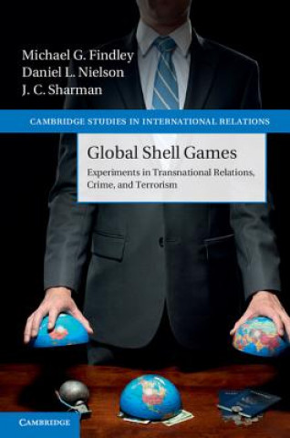 Книга Global Shell Games Michael G. FindleyDaniel L. NielsonJason Sharman