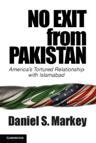 Książka No Exit from Pakistan Daniel S. Markey