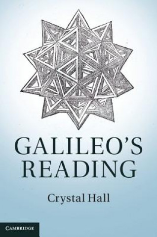 Kniha Galileo's Reading Crystal Hall