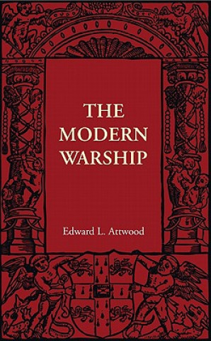 Livre Modern Warship Edward L. Attwood