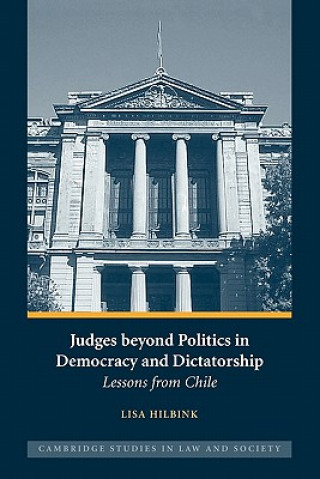 Carte Judges beyond Politics in Democracy and Dictatorship Lisa Hilbink