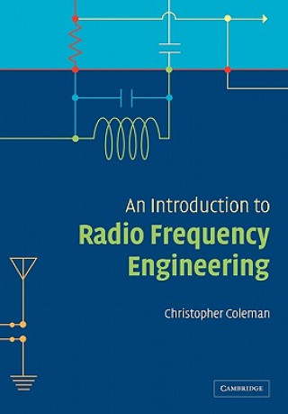 Carte Introduction to Radio Frequency Engineering Christopher Coleman