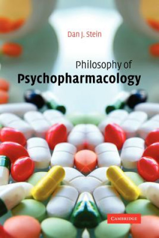 Kniha Philosophy of Psychopharmacology Dan J. Stein