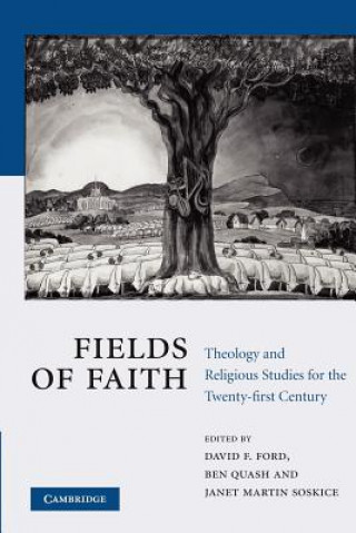Carte Fields of Faith David F. FordBen QuashJanet Martin Soskice
