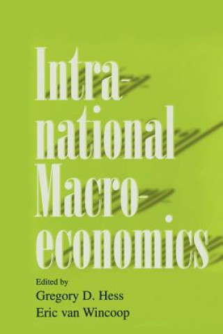 Książka Intranational Macroeconomics Gregory D. HessEric van Wincoop