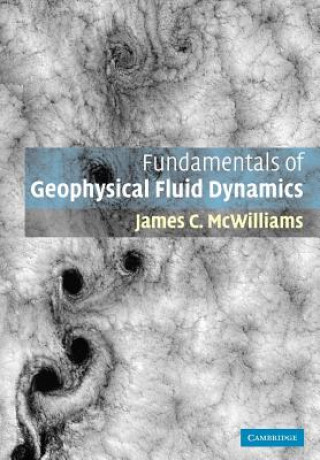 Carte Fundamentals of Geophysical Fluid Dynamics James C. McWilliams