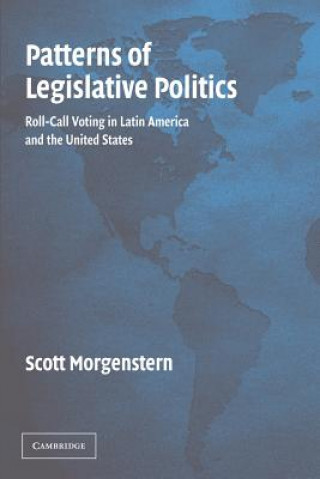 Carte Patterns of Legislative Politics Scott Morgenstern