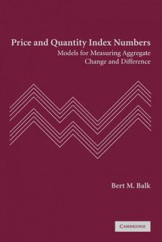 Carte Price and Quantity Index Numbers Bert M. (Senior Researcher and Professor) Balk