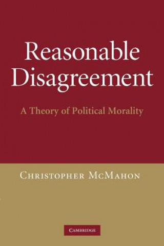 Kniha Reasonable Disagreement Christopher McMahon