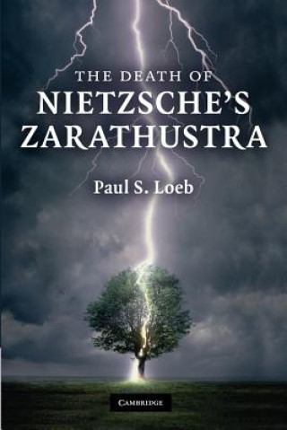 Knjiga Death of Nietzsche's Zarathustra Paul S. Loeb