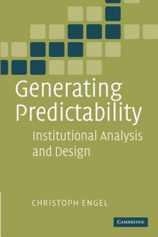 Книга Generating Predictability Christoph Engel