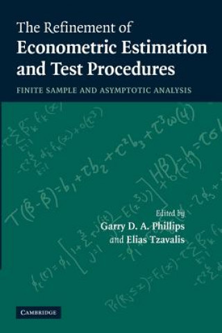 Carte Refinement of Econometric Estimation and Test Procedures Garry D. A. PhillipsElias Tzavalis