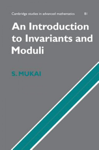 Knjiga Introduction to Invariants and Moduli Shigeru MukaiW. M. Oxbury