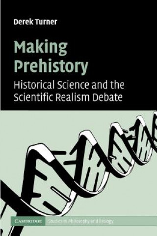 Libro Making Prehistory Derek Turner