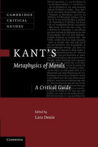 Könyv Kant's Metaphysics of Morals Lara Denis