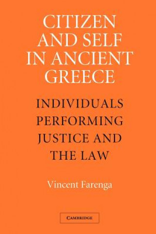 Carte Citizen and Self in Ancient Greece Vincent Farenga