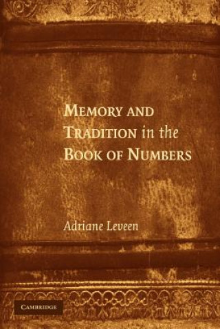 Książka Memory and Tradition in the Book of Numbers Adriane Leveen