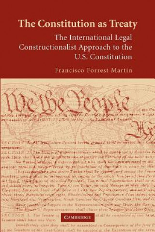 Kniha Constitution as Treaty Francisco Forrest Martin