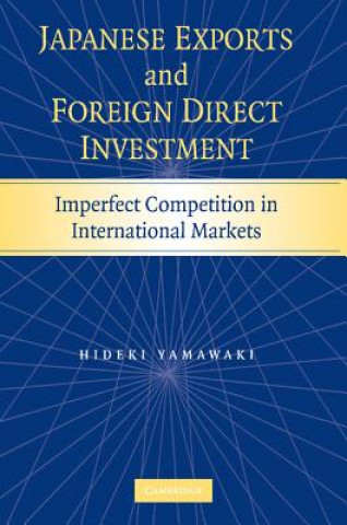 Kniha Japanese Exports and Foreign Direct Investment Hideki Yamawaki