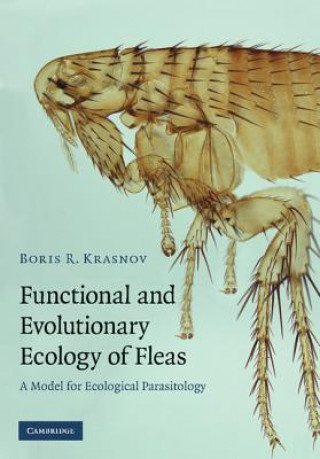 Kniha Functional and Evolutionary Ecology of Fleas Boris R. Krasnov