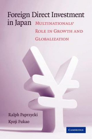 Buch Foreign Direct Investment in Japan Ralph PaprzyckiKyoji Fukao