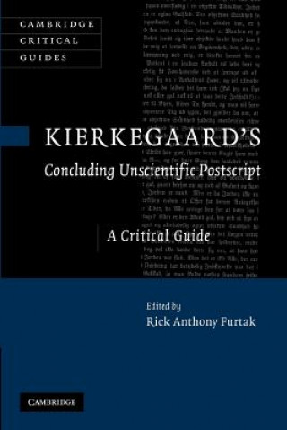Könyv Kierkegaard's 'Concluding Unscientific Postscript' Rick Anthony Furtak