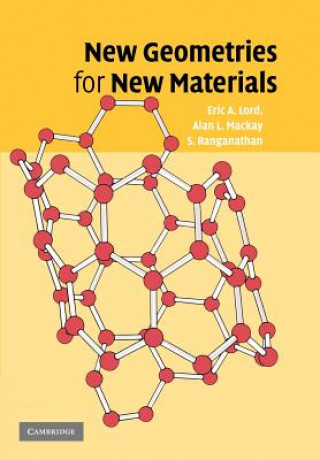 Könyv New Geometries for New Materials Eric A. LordAlan L. MackayS. Ranganathan