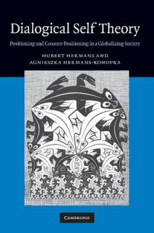 Kniha Dialogical Self Theory Hubert HermansAgnieszka Hermans-Konopka