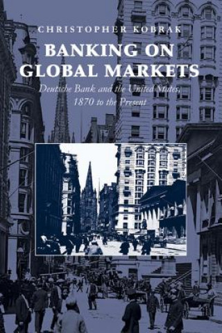 Livre Banking on Global Markets Christopher Kobrak