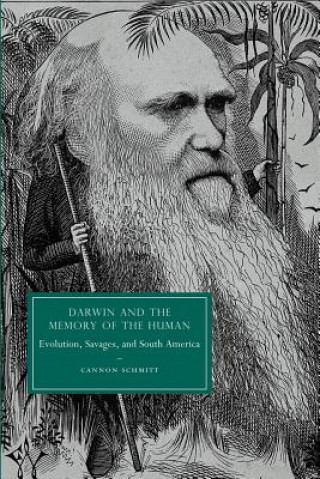 Kniha Darwin and the Memory of the Human Cannon (University of Toronto) Schmitt